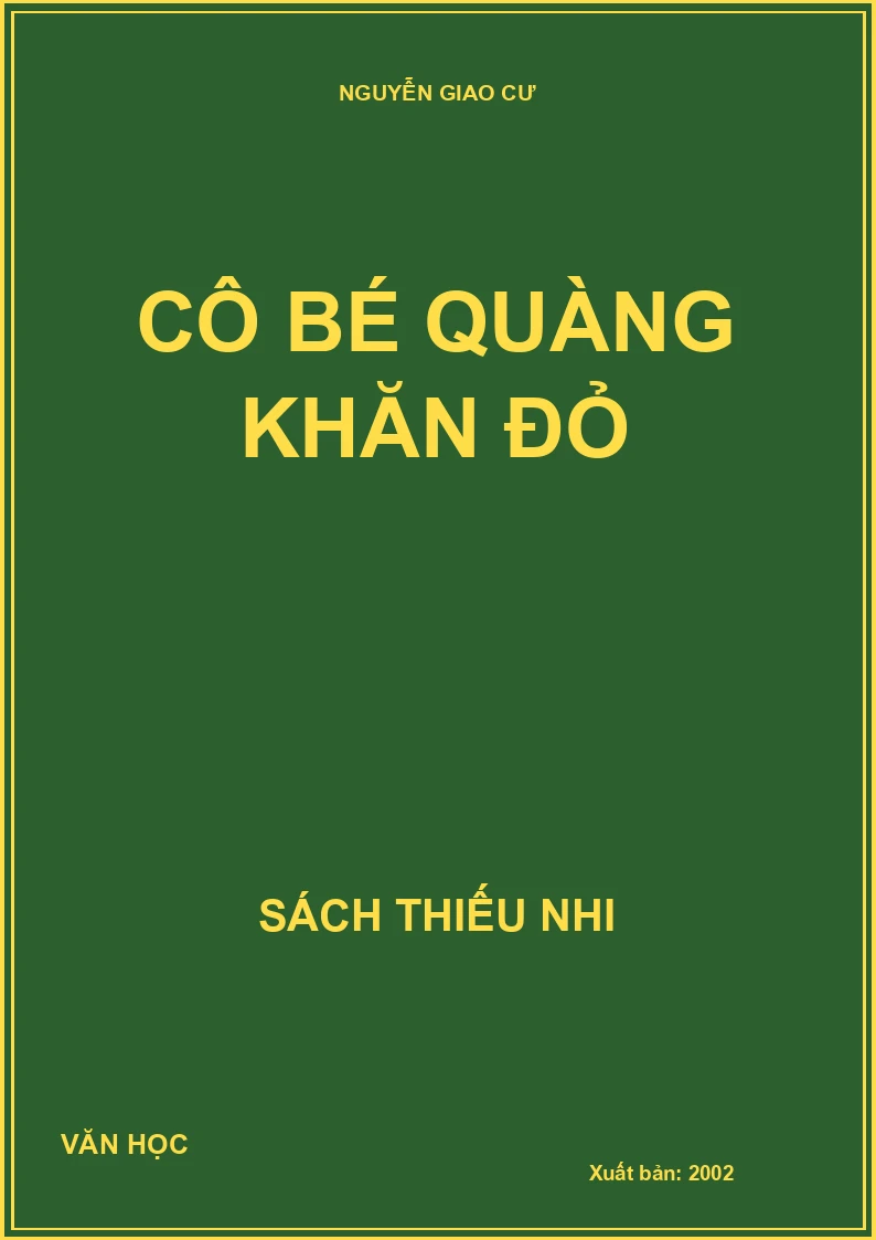 CÔ BÉ QUÀNG KHĂN ĐỎ
