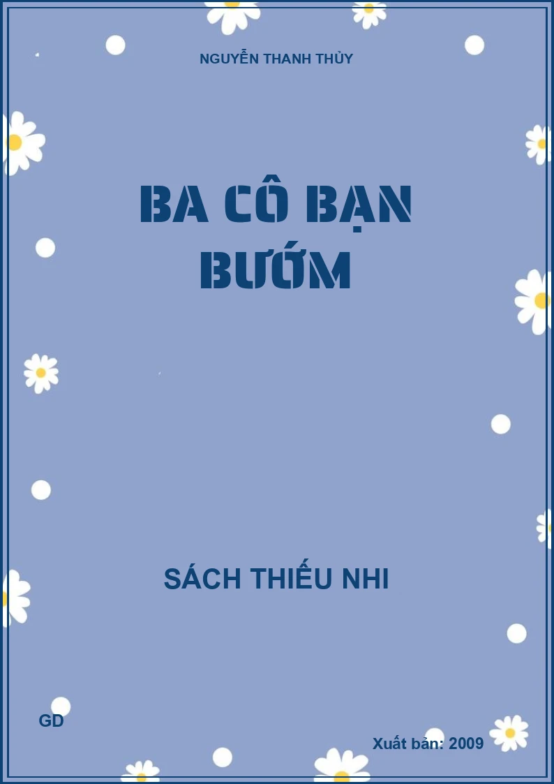 BA CÔ BẠN BƯỚM