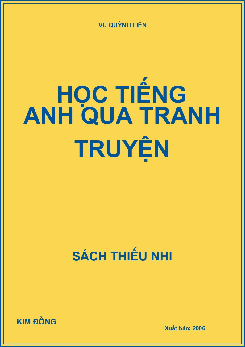 HỌC TIẾNG ANH QUA TRANH TRUYỆN