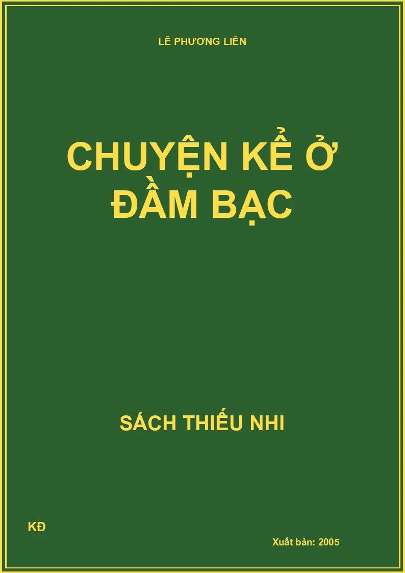 CHUYỆN KỂ Ở ĐẦM BẠC