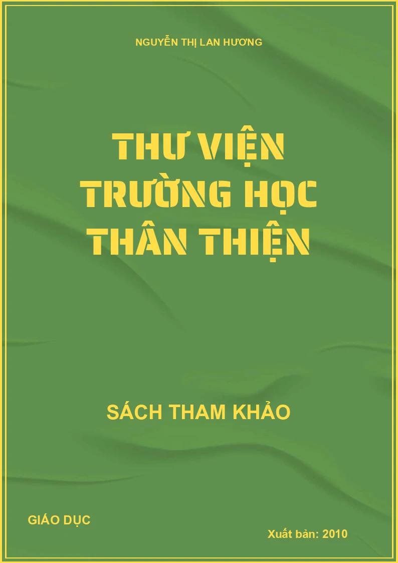 THƯ VIỆN TRƯỜNG HỌC THÂN THIỆN
