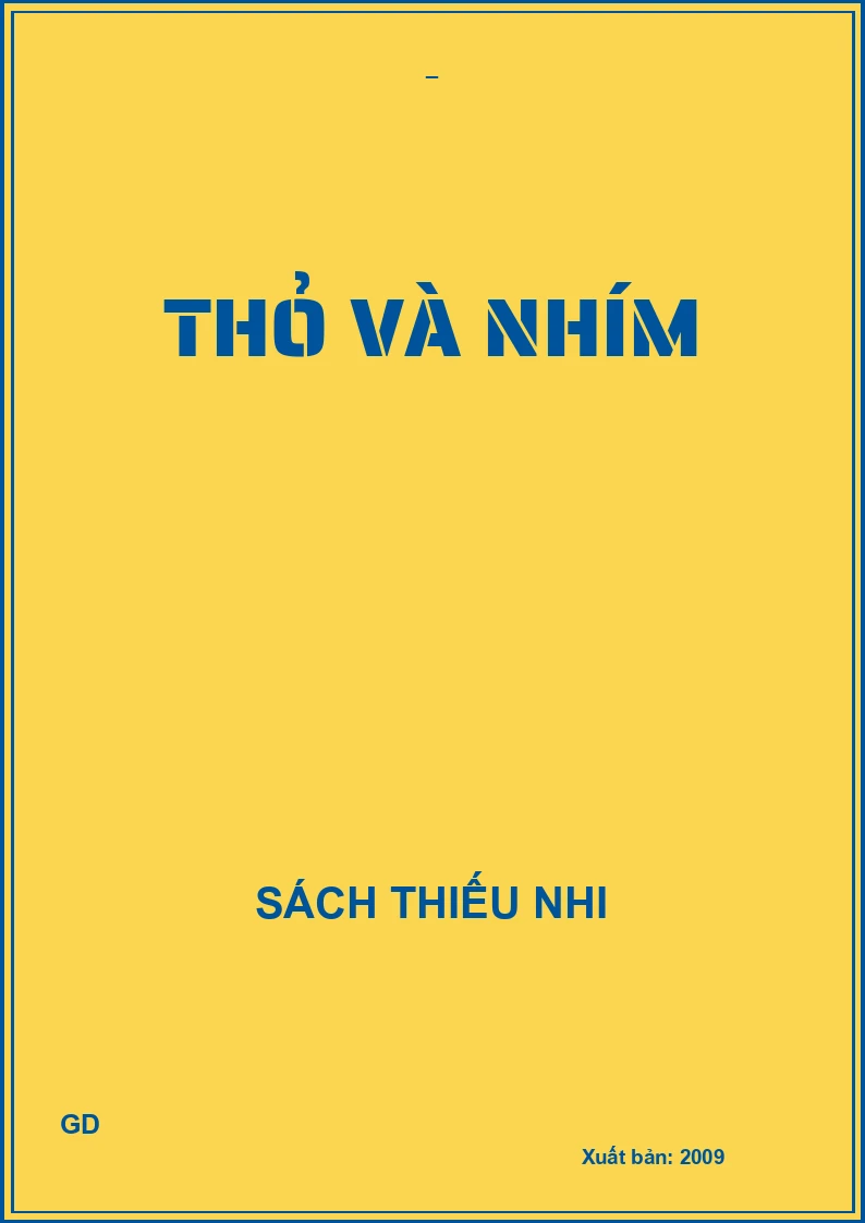 THỎ VÀ NHÍM