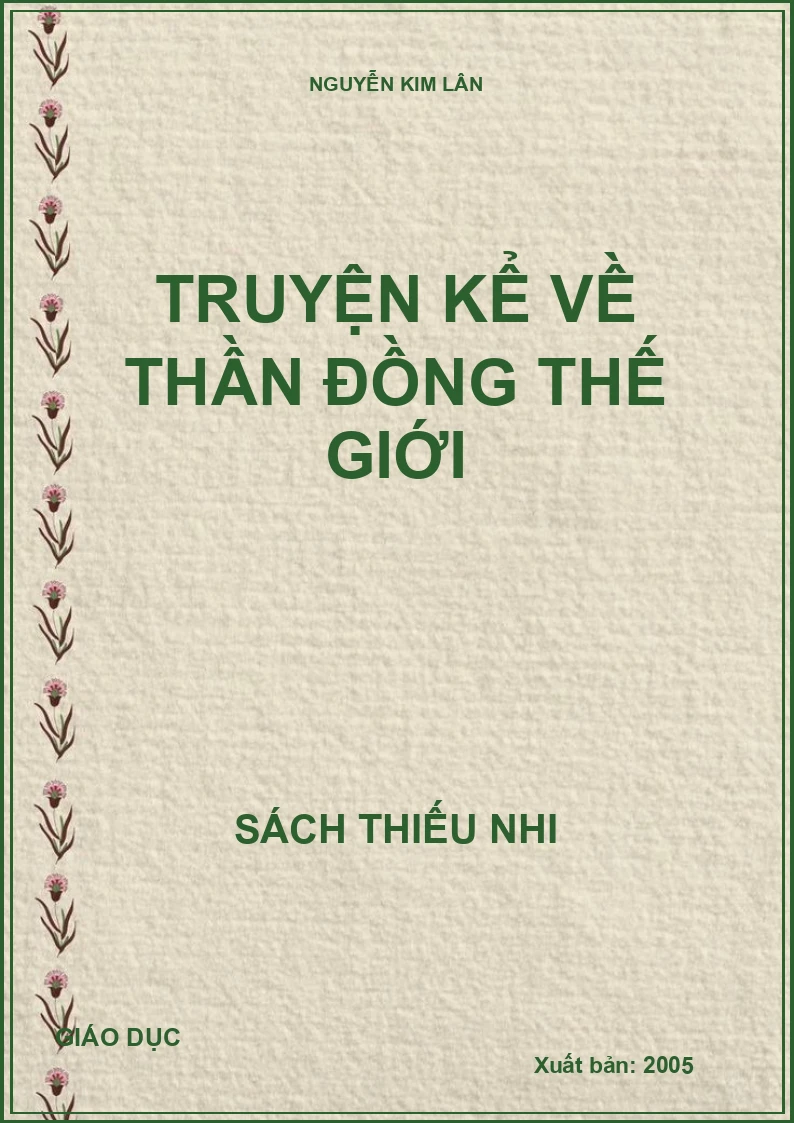 TRUYỆN KỂ VỀ THẦN ĐỒNG THẾ GIỚI
