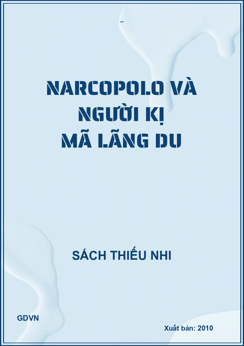 MARCO POLO VÀ NGƯỜI KỊ MÃ LÃNG DU