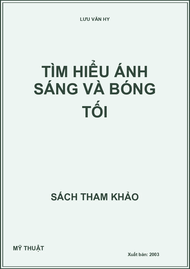 TÌM HIỂU ÁNH SÁNG VÀ BÓNG TỐI