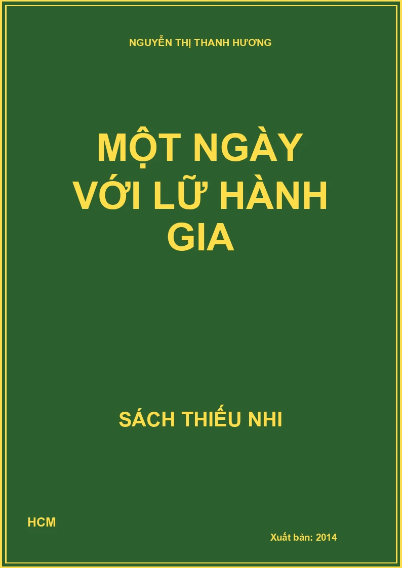 MỘT NGÀY VỚI LỮ HÀNH GIA