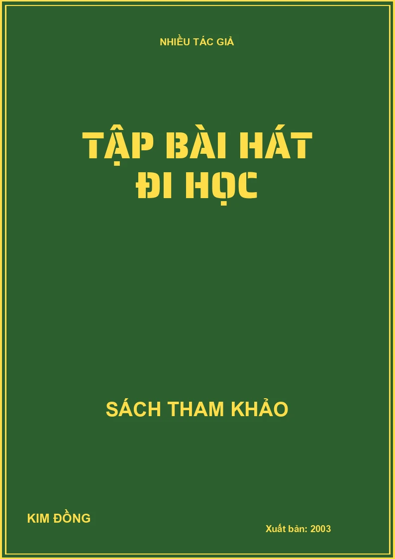 TẬP BÀI HÁT ĐI HỌC