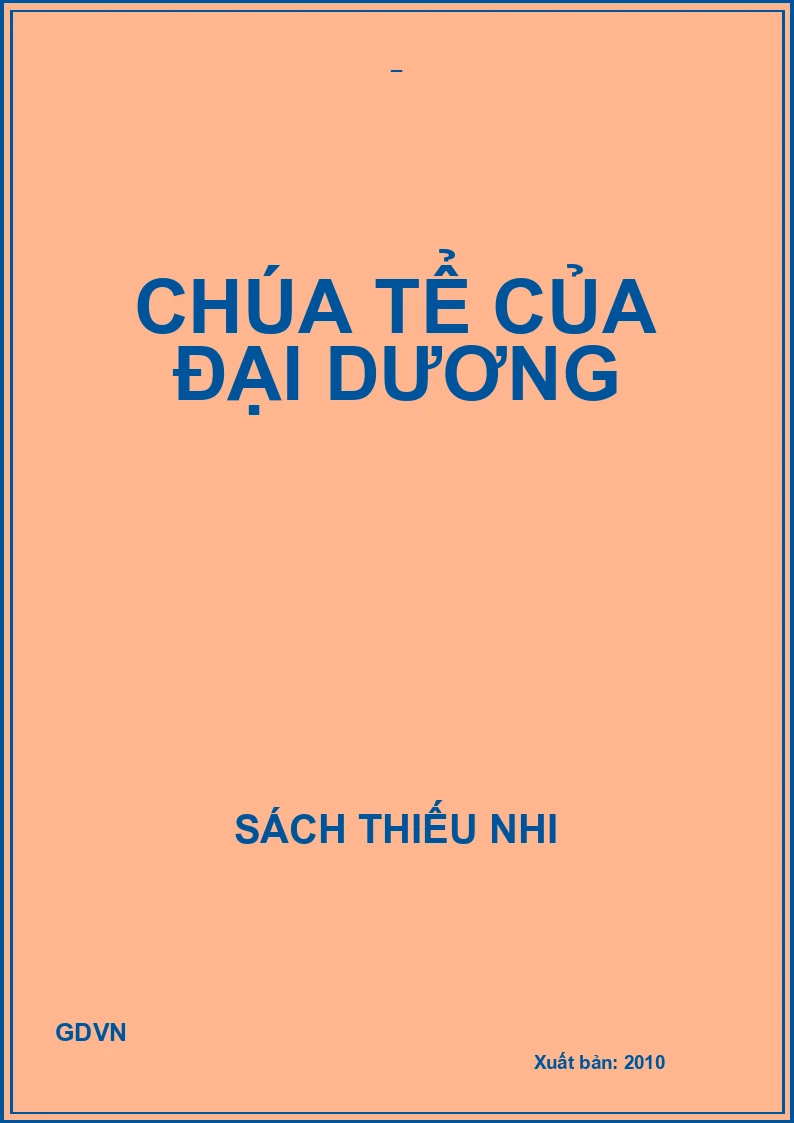 CHÚA TỂ CỦA ĐẠI DƯƠNG