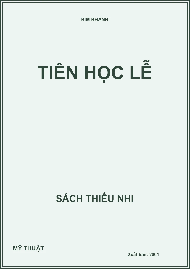 TIÊN HỌC LỄ