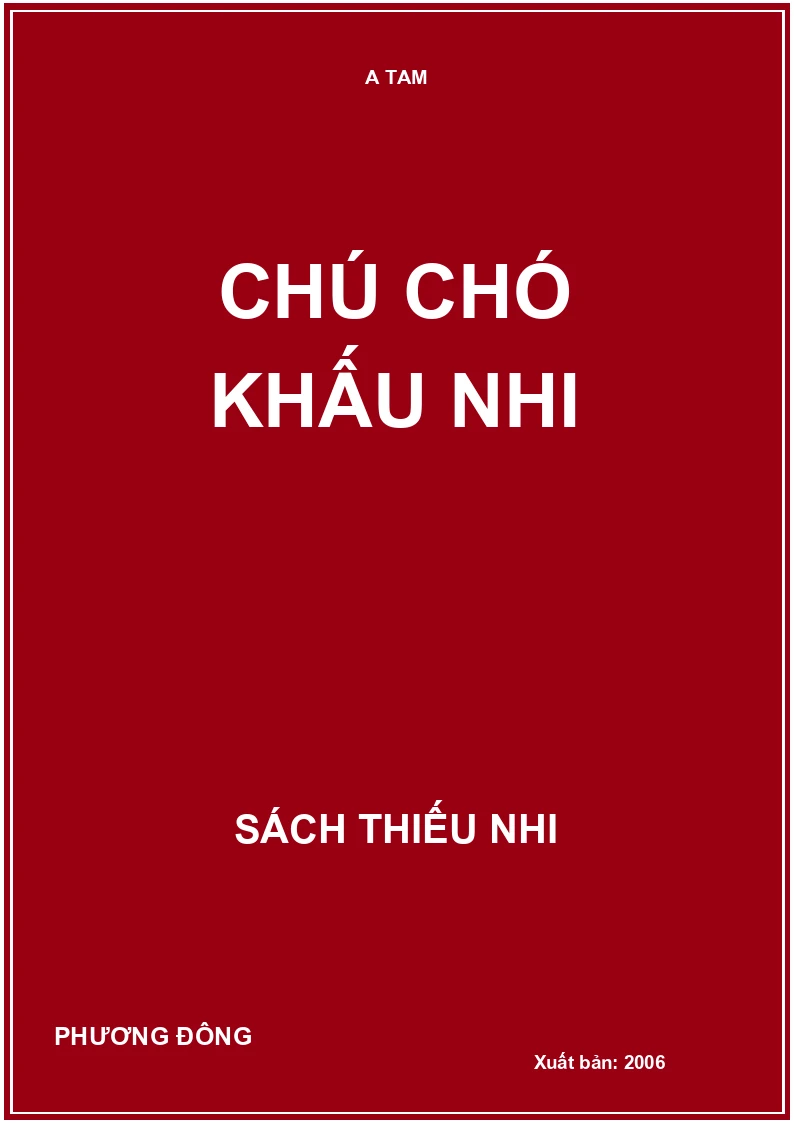 CHÚ CHÓ KHẤU NHI