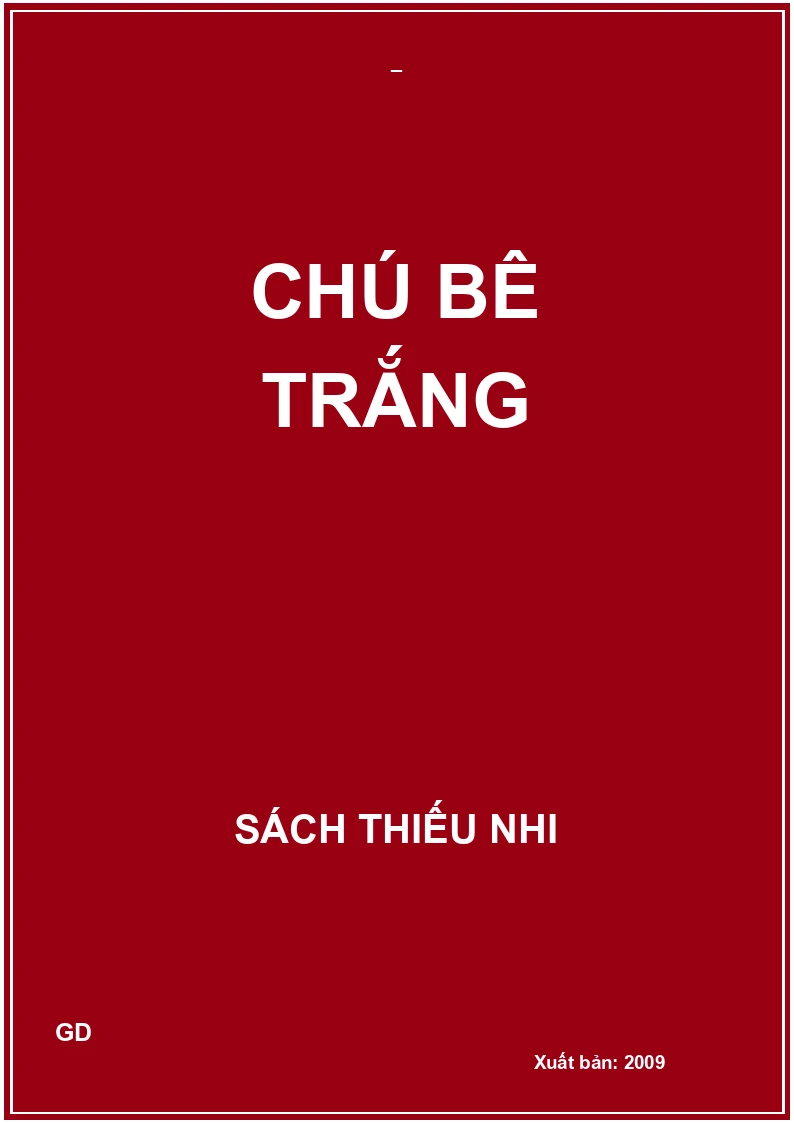 CHÚ BÊ TRẮNG