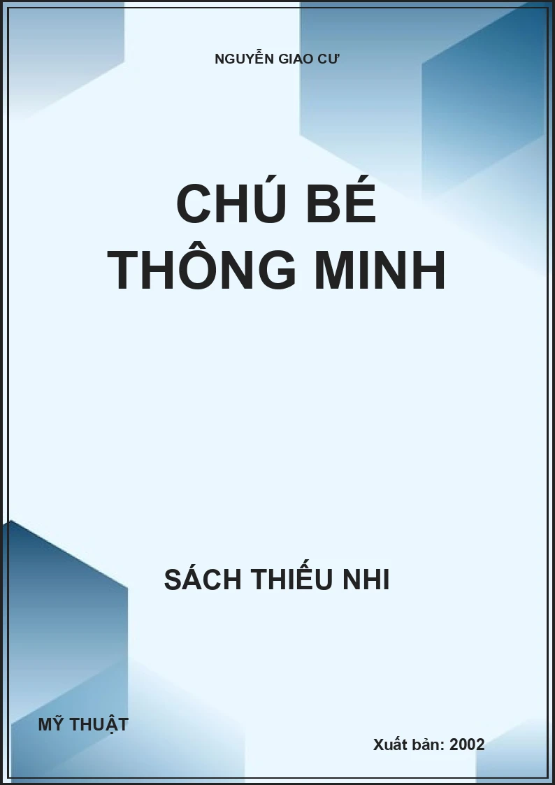 CHÚ BÉ THÔNG MINH