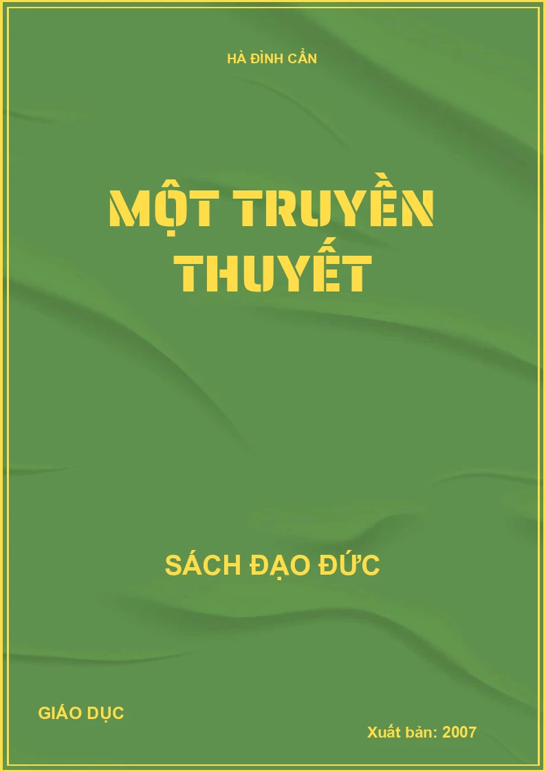 MỘT TRUYỀN THUYẾT