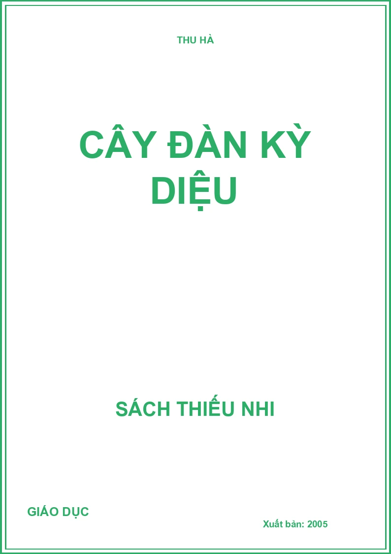 CÂY ĐÀN KỲ DIỆU