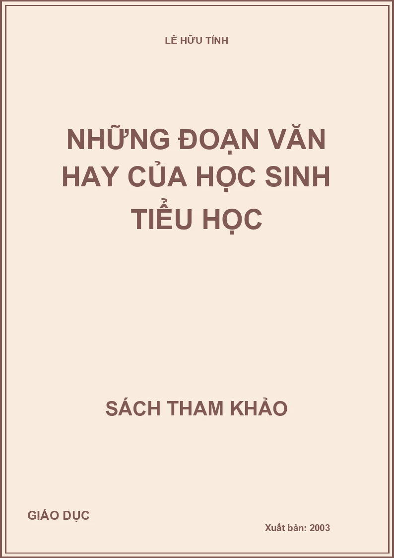 NHỮNG ĐOẠN VĂN HAY CỦA HỌC SINH TIỂU HỌC