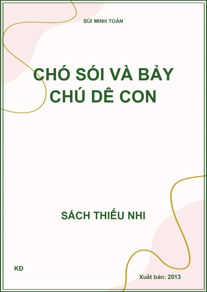 CHÓ SÓI VÀ BẢY CHÚ DÊ CON