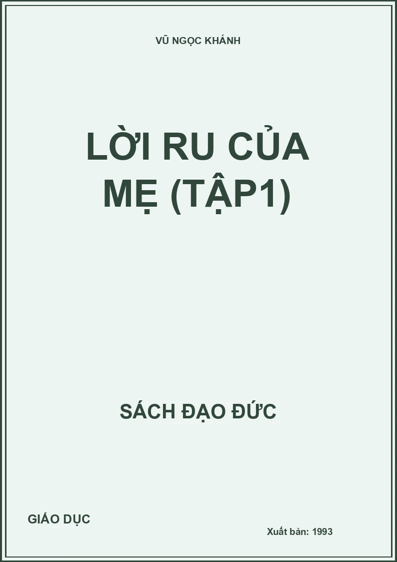 LỜI RU CỦA MẸ (TẬP1)
