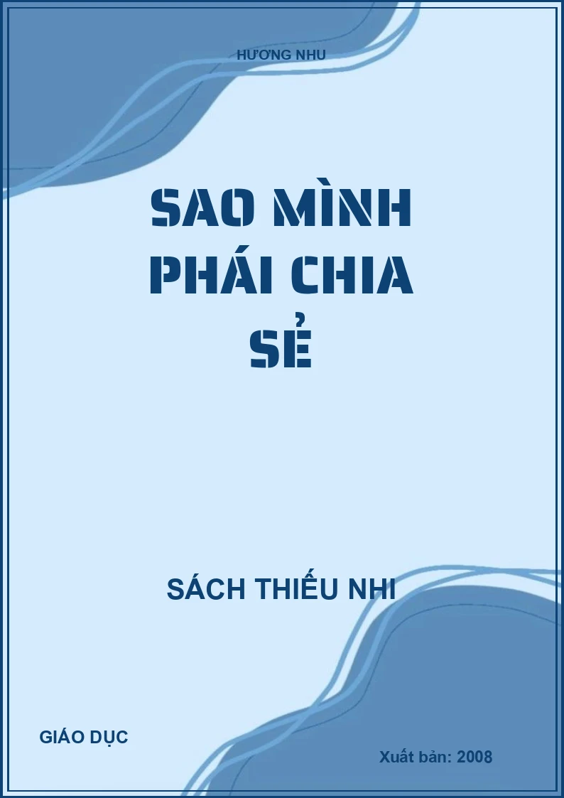 SAO MÌNH PHÁI CHIA SẺ