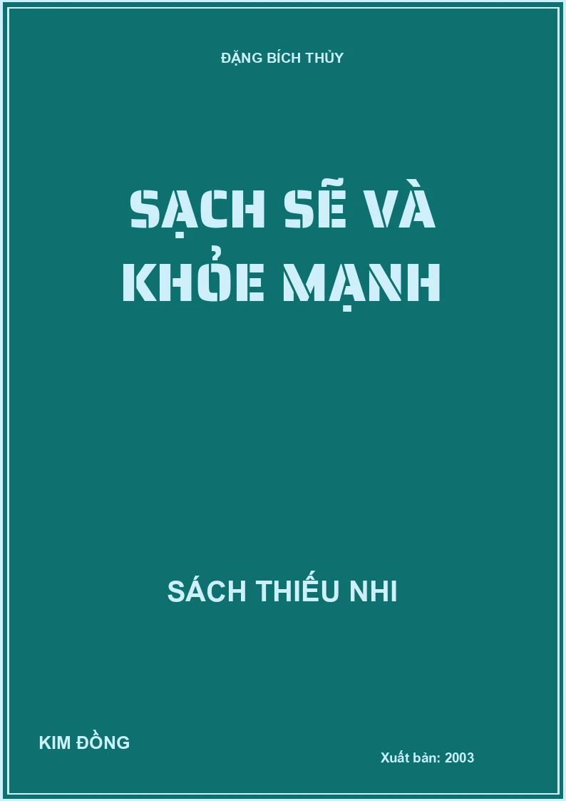 SẠCH SẼ VÀ KHỎE MẠNH