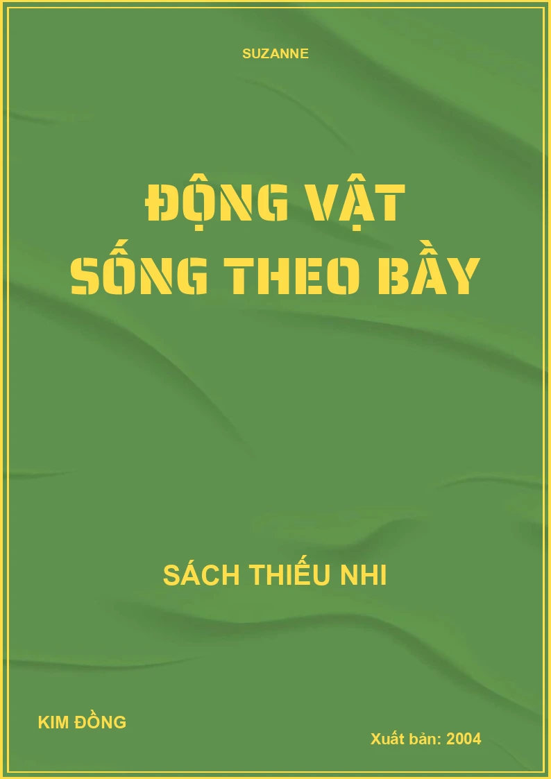 ĐỘNG VẬT SỐNG THEO BẦY