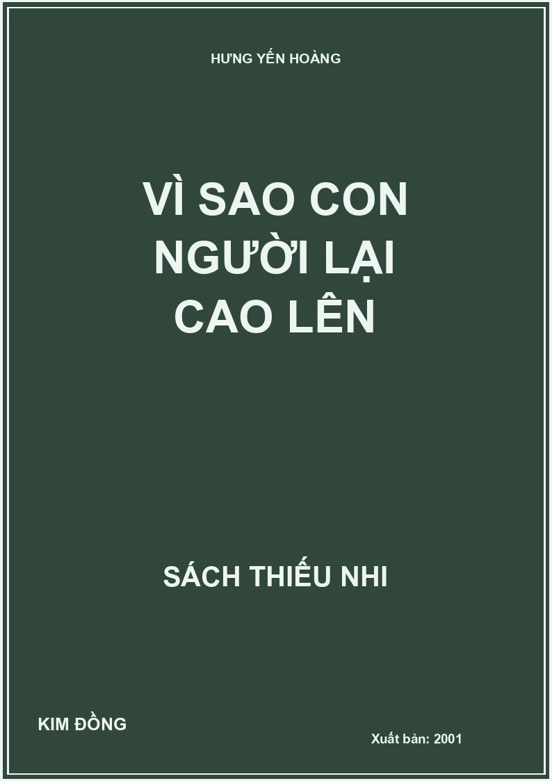 VÌ SAO CON NGƯỜI LẠI CAO LÊN