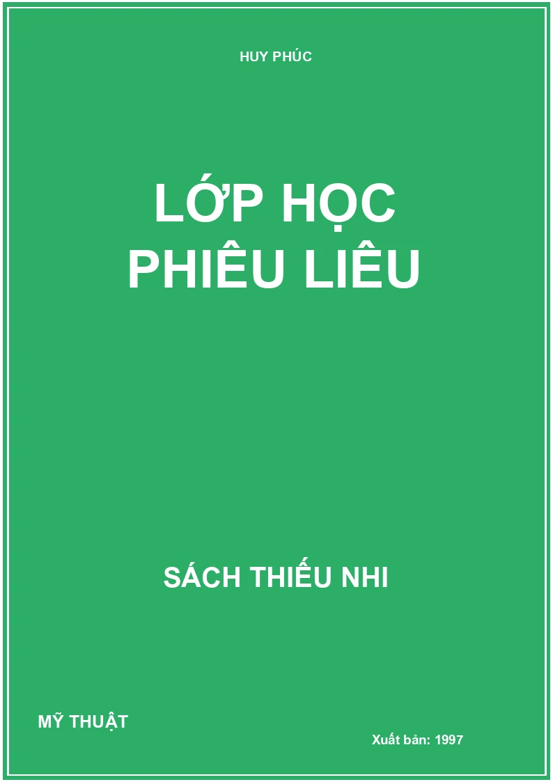 LỚP HỌC PHIÊU LIÊU