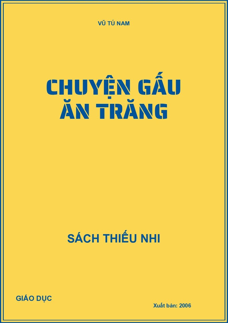 CHUYỆN GẤU ĂN TRĂNG