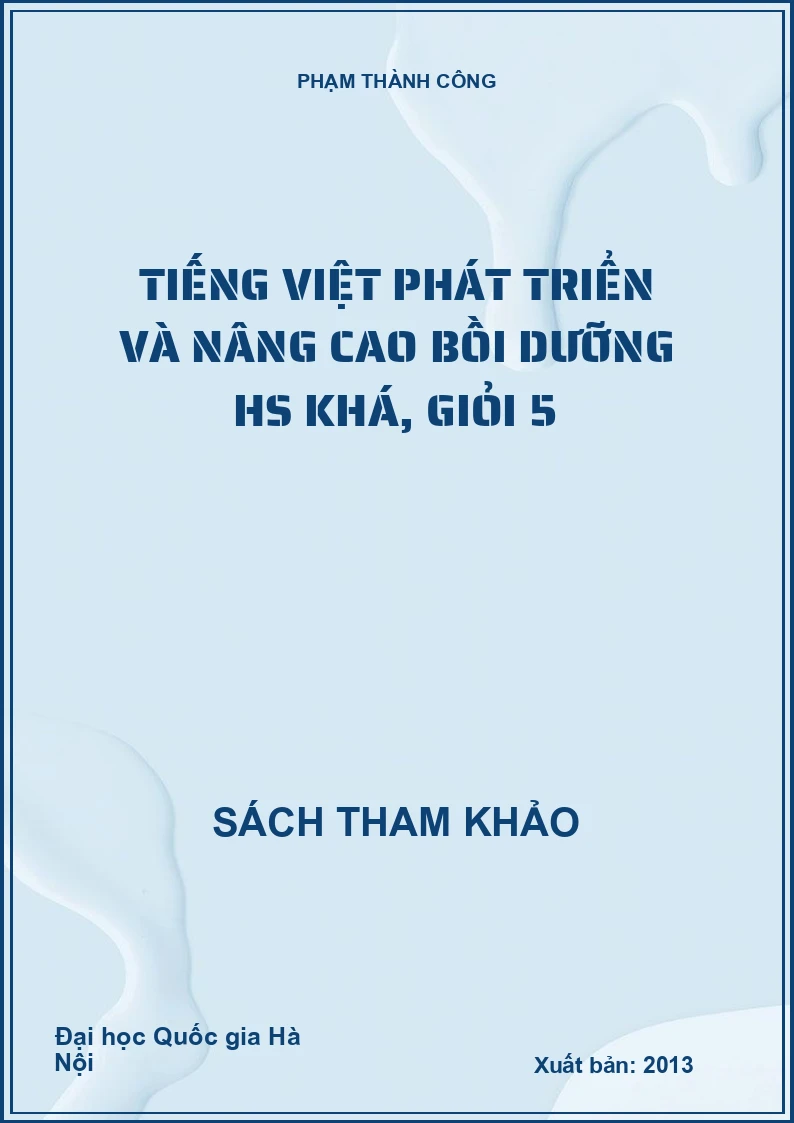 Tiếng Việt Phát Triển Và Nâng Cao Bồi Dưỡng Hs Khá, Giỏi 5