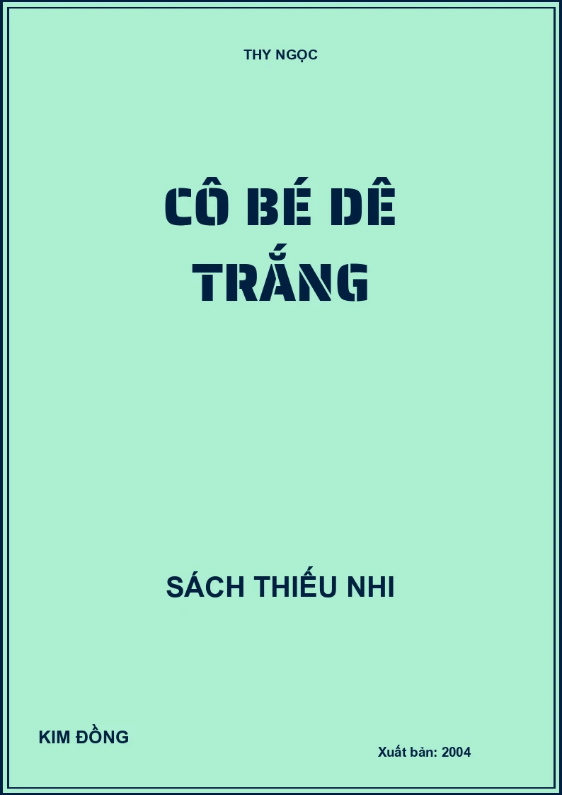 CÔ BÉ DÊ TRẮNG