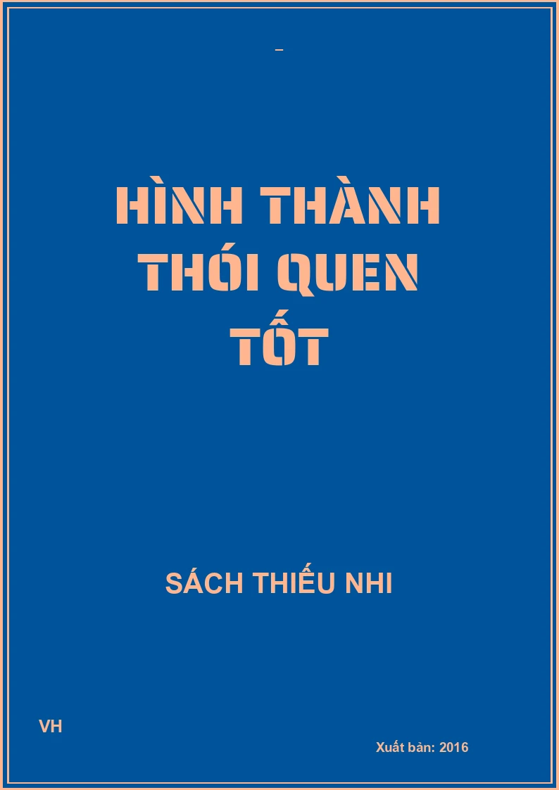 HÌNH THÀNH THÓI QUEN TỐT