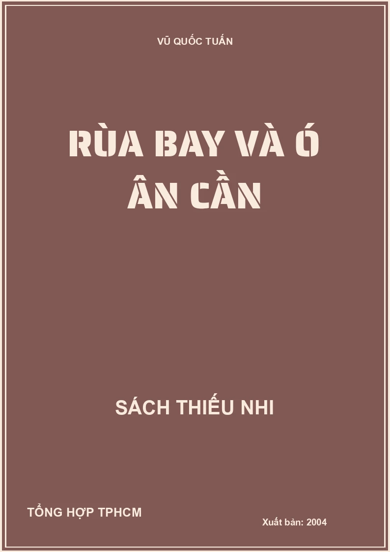 RÙA BAY VÀ Ó ÂN CẦN