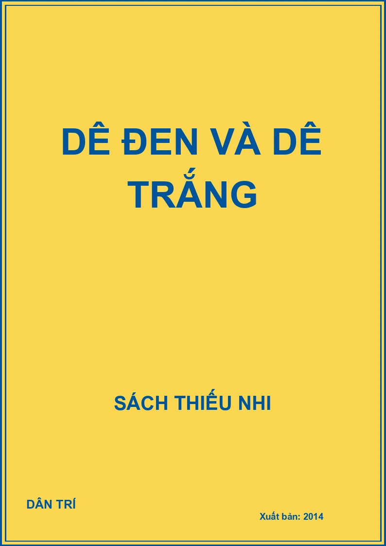 DÊ ĐEN VÀ DÊ TRẮNG