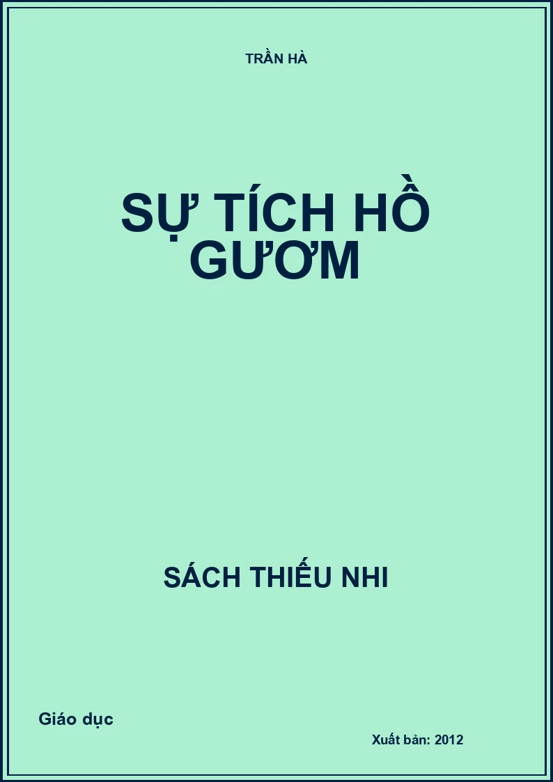 SỰ TÍCH HỒ GƯƠM