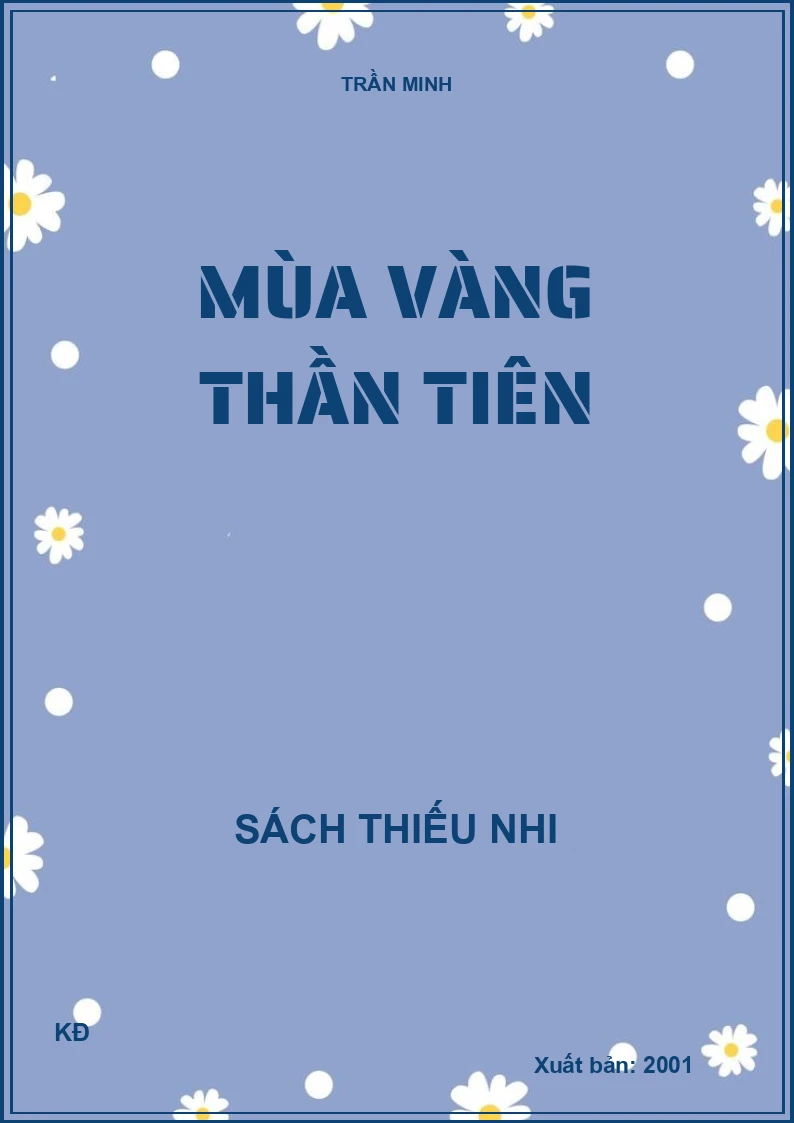 MÙA VÀNG THẦN TIÊN
