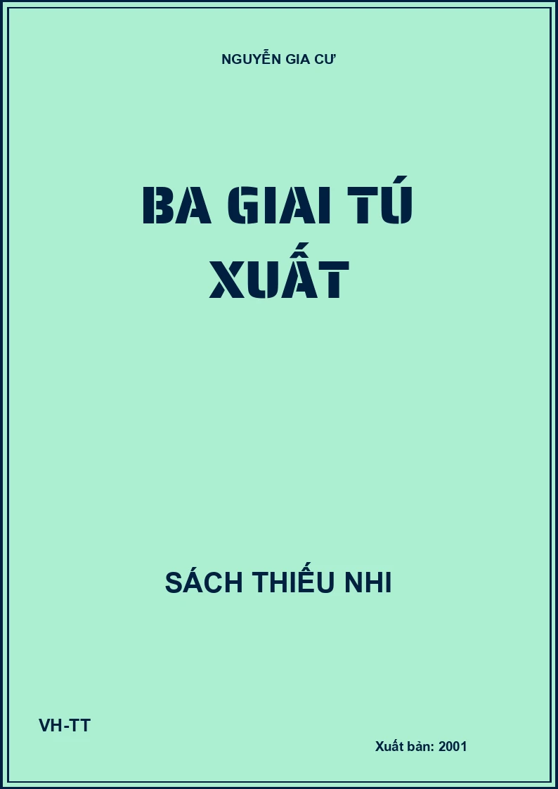 BA GIAI TÚ XUẤT