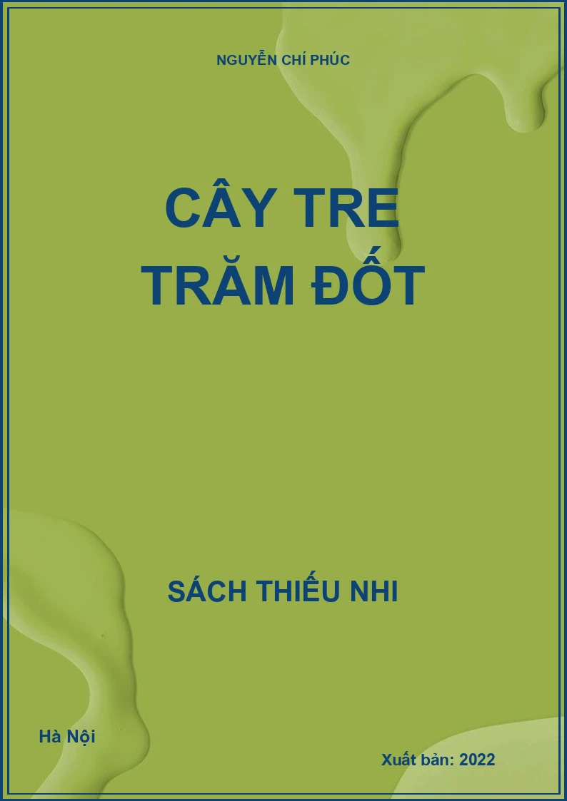 CÂY TRE TRĂM ĐỐT