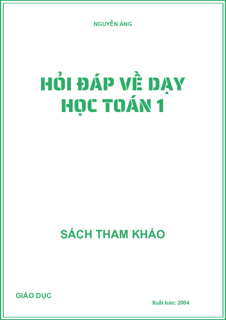 HỎI ĐÁP VỀ DẠY HỌC TOÁN 1