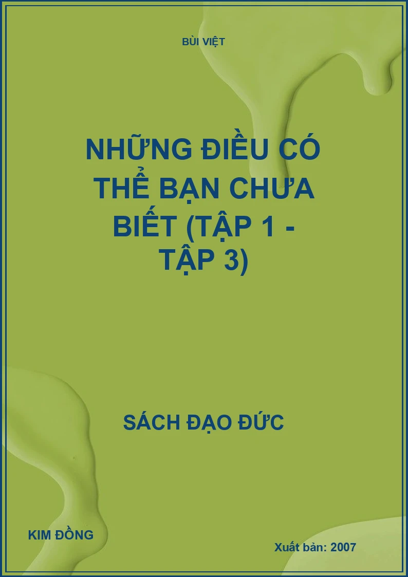 NHỮNG ĐIỀU CÓ THỂ BẠN CHƯA BIẾT (TẬP 1 - TẬP 3)