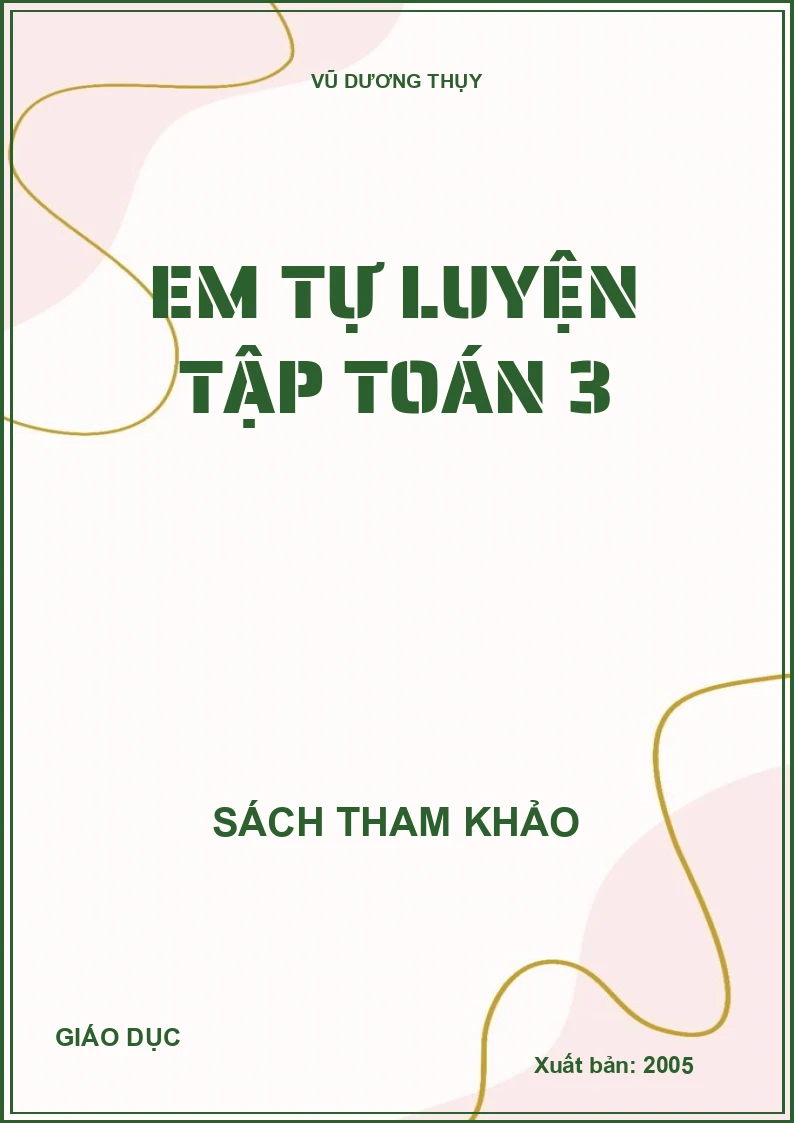 EM TỰ LUYỆN TẬP TOÁN 3