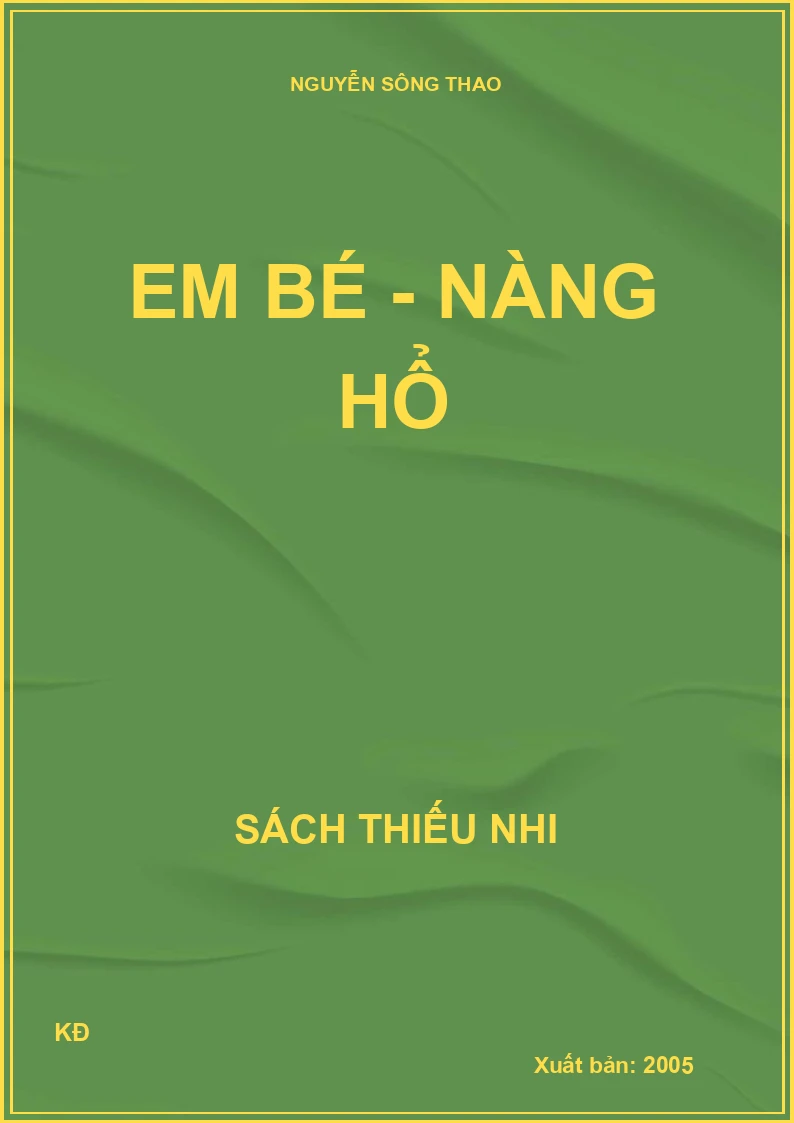 EM BÉ - NÀNG HỔ
