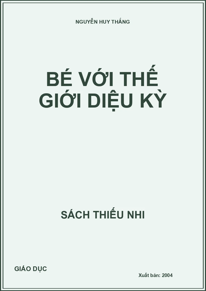 BÉ VỚI THẾ GIỚI DIỆU KỲ