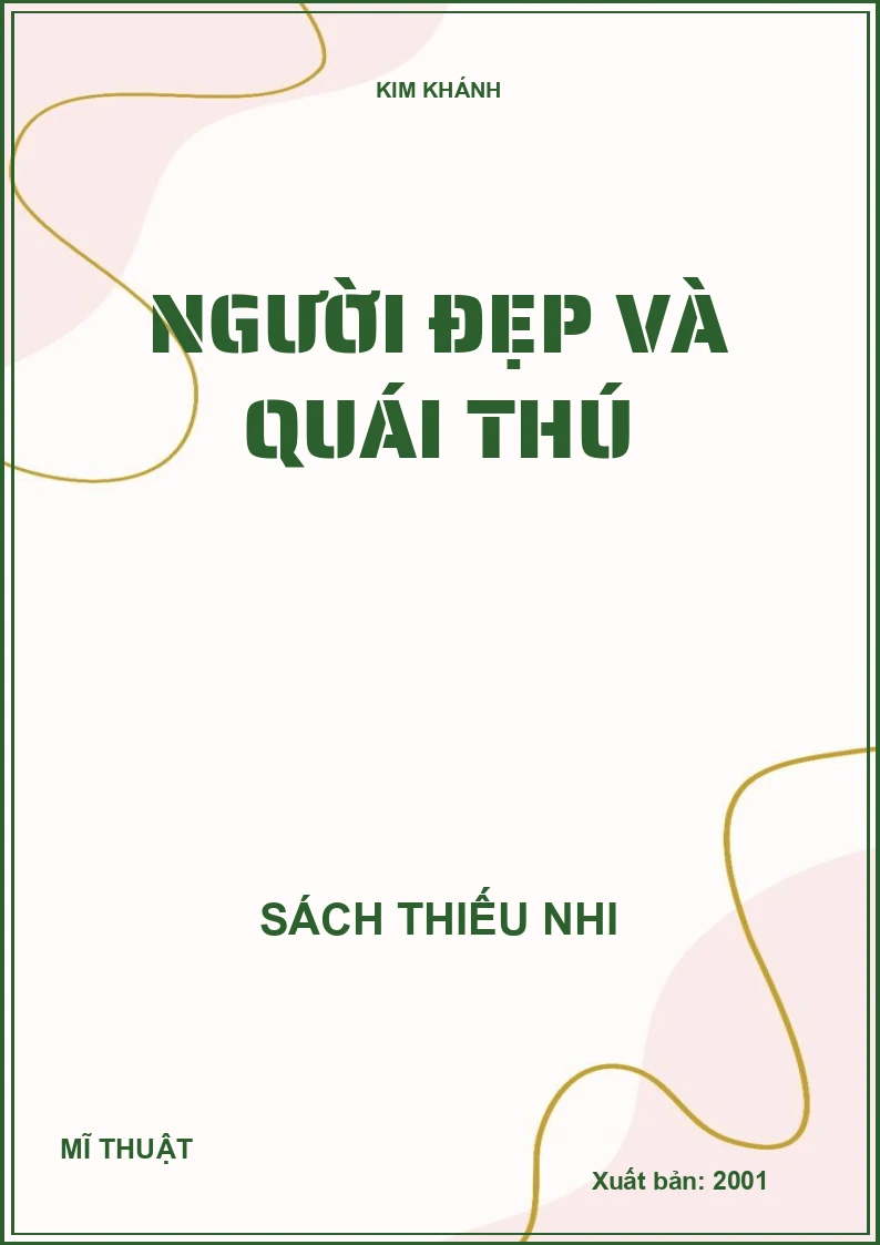 NGƯỜI ĐẸP VÀ QUÁI THÚ