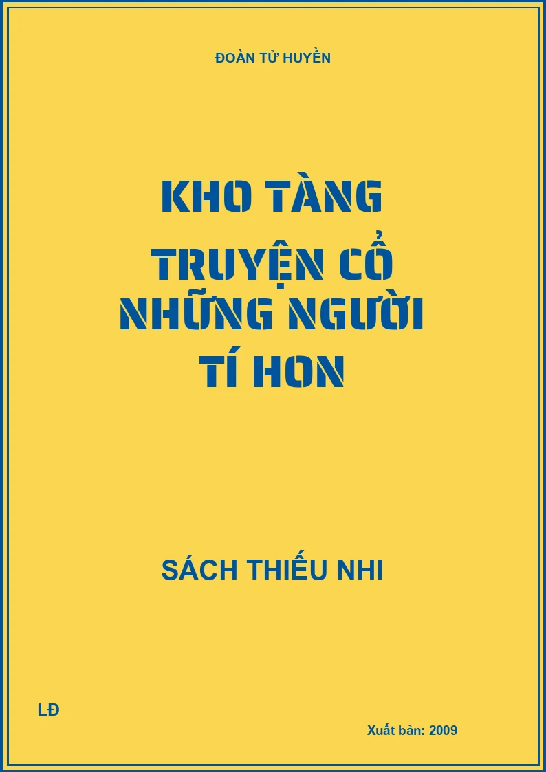 KHO TÀNG TRUYỆN CỔ NHỮNG NGƯỜI TÍ HON