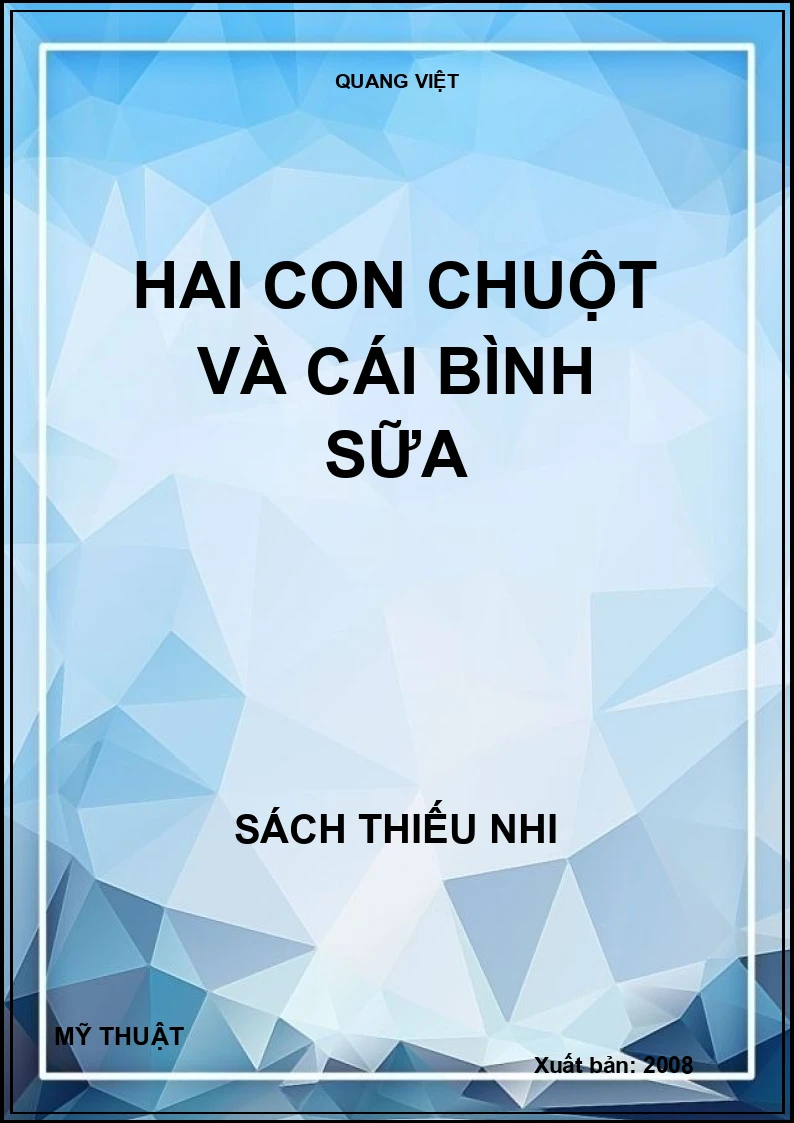 HAI CON CHUỘT VÀ CÁI BÌNH SỮA