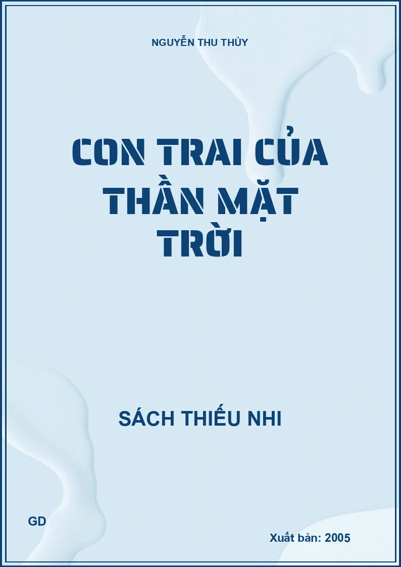 CON TRAI CỦA THẦN MẶT TRỜI