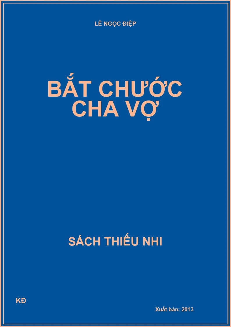 BẮT CHƯỚC CHA VỢ