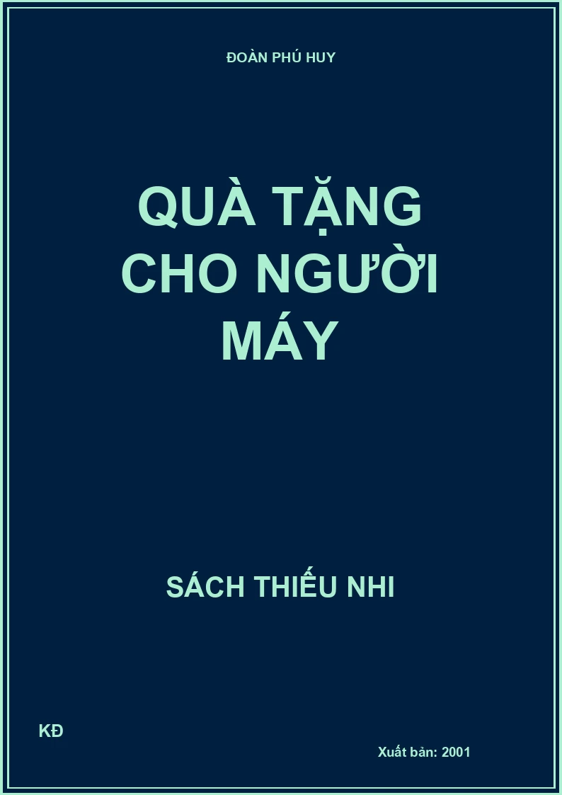 QUÀ TẶNG CHO NGƯỜI MÁY