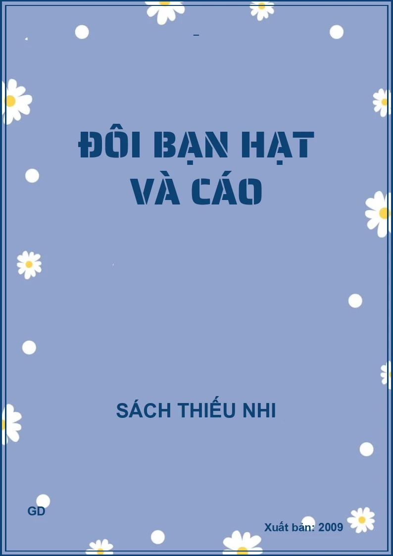 ĐÔI BẠN HẠT VÀ CÁO