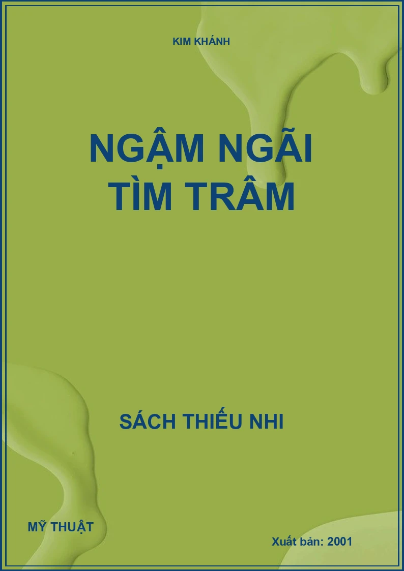 NGẬM NGÃI TÌM TRÂM
