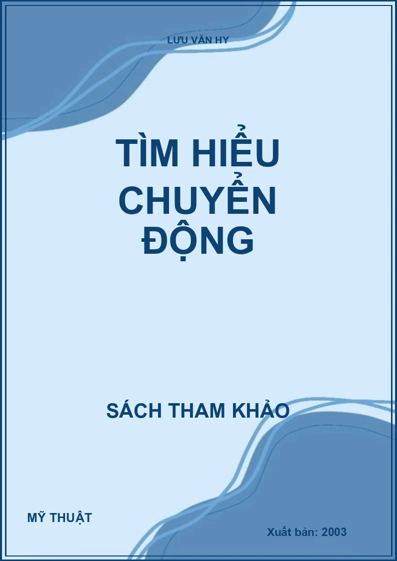 TÌM HIỂU CHUYỂN ĐỘNG